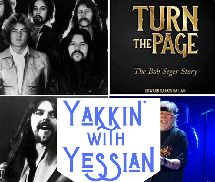 Bob Seger Biography – Yakkin’ with Yessian Podcast