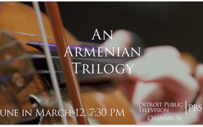 An Armenian Trilogy Receives Its Television Premiere