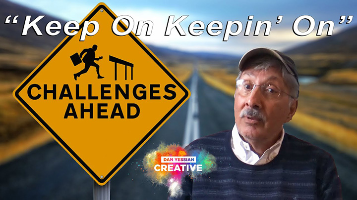 Keep On Keepin’ On, My Friend